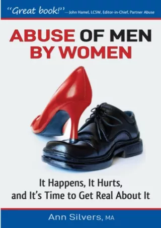 DOWNLOAD [PDF] Abuse OF men BY women: It happens, it hurts, and it's time to get
