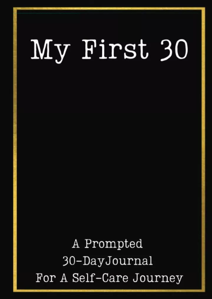 my first 30 a prompted 30 day journal for a self