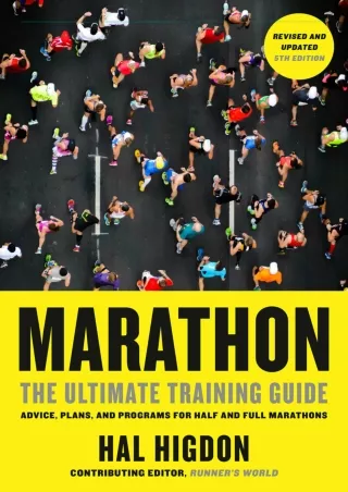 [PDF] DOWNLOAD EBOOK Marathon, Revised and Updated 5th Edition: The Ultimate Tra