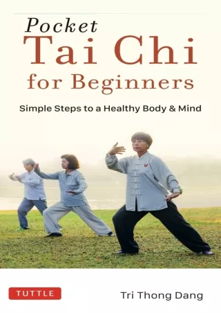 PDF KINDLE DOWNLOAD Pocket Tai Chi for Beginners: Simple Steps to a Healthy Body