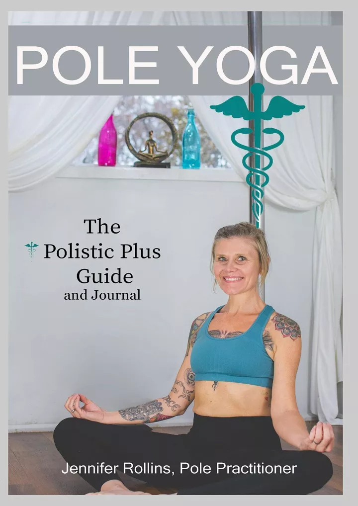 pole yoga the polistic plus guide and journal