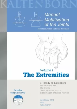 EPUB DOWNLOAD Manual Mobilization of the Joints - Vol. 1: The Extremities, 8th E