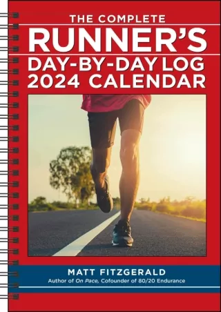 PDF The Complete Runner's Day-by-Day Log 2024 12-Month Planner Calendar ebooks
