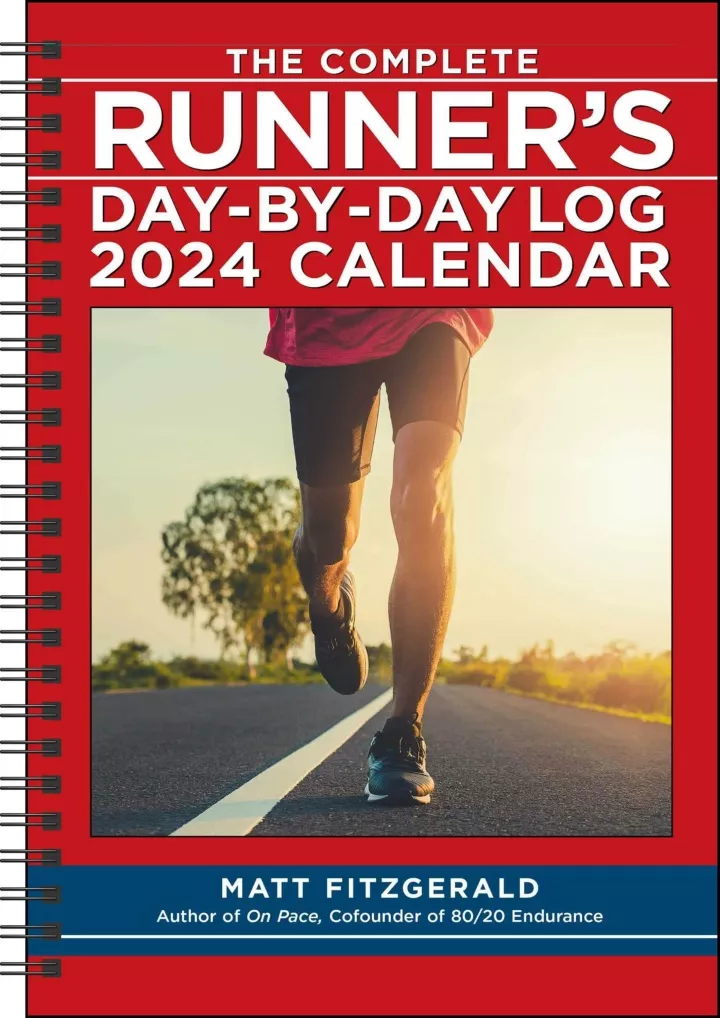 PPT PDF The Complete Runner's DaybyDay Log 2024 12Month Planner