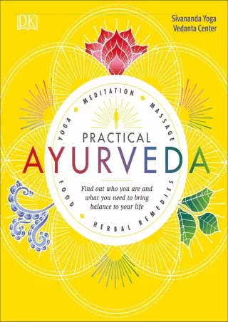 DOWNLOAD [PDF] Practical Ayurveda: Find Out Who You Are and What You Need to Bri
