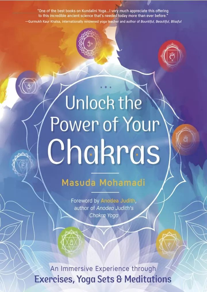 unlock the power of your chakras an immersive