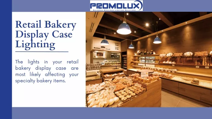 retail bakery display case lighting