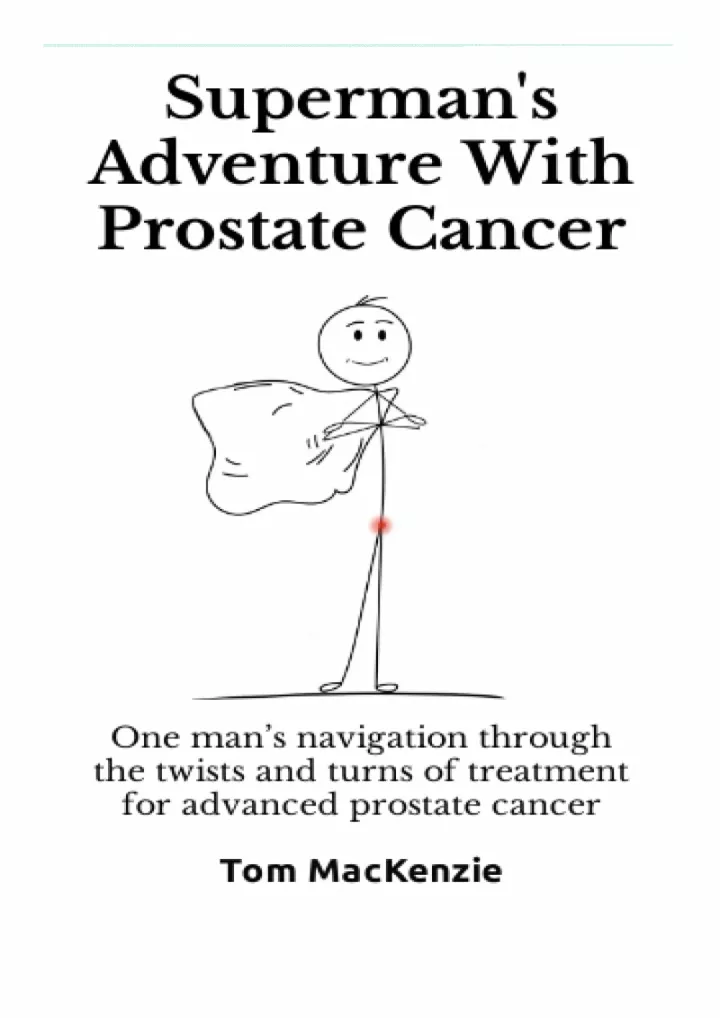 superman s adventure with prostate cancer