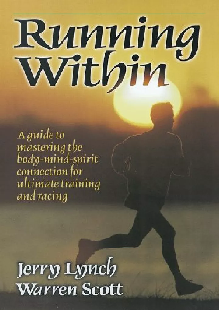 running within a guide to mastering the body mind