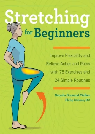 READ [PDF] Stretching for Beginners: Improve Flexibility and Relieve Aches and P