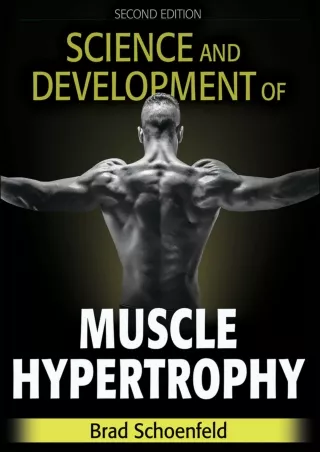 READ/DOWNLOAD Science and Development of Muscle Hypertrophy download