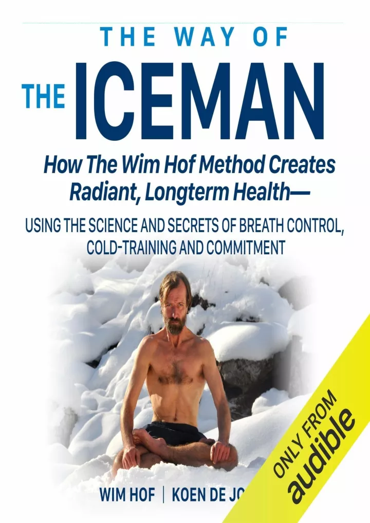the way of the iceman how the wim hof method