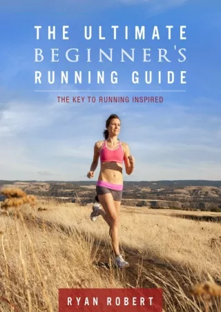 PDF The Ultimate Beginners Running Guide: The Key To Running Inspired ipad
