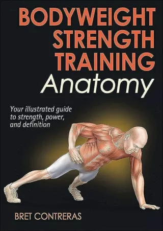READ [PDF] Bodyweight Strength Training Anatomy read