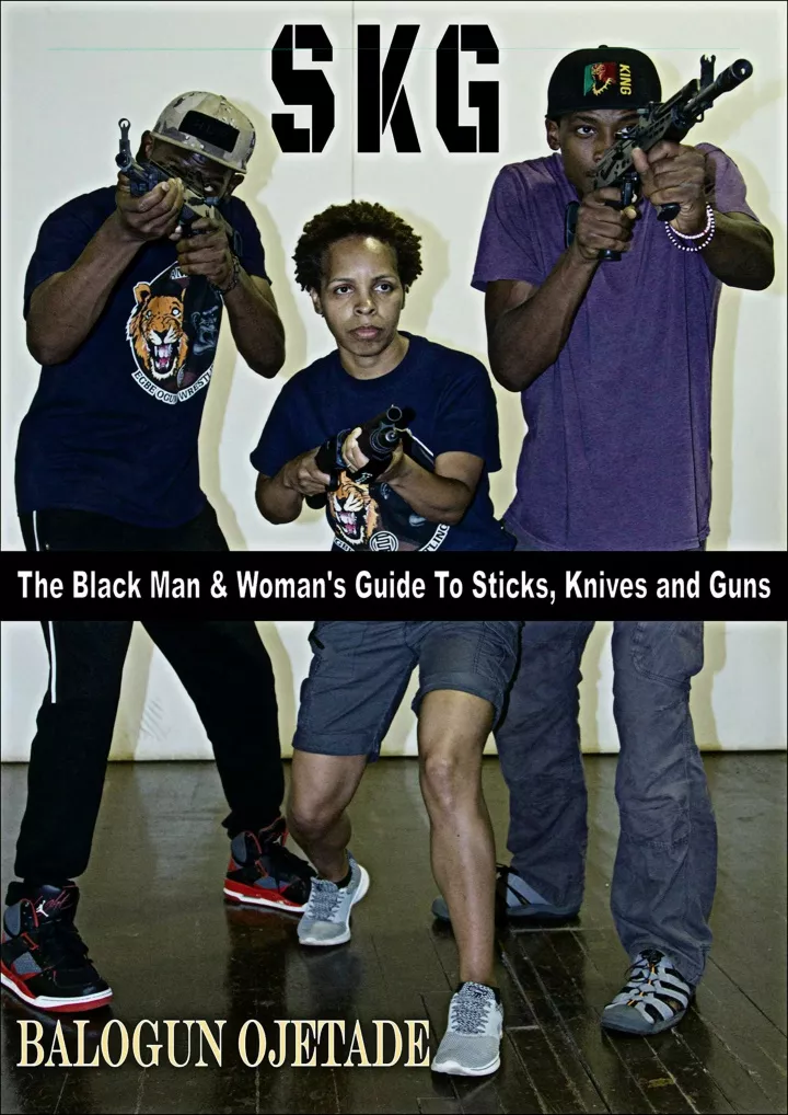 skg the black man woman s guide to sticks knives