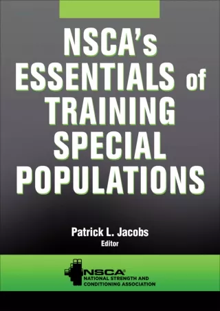 [PDF] DOWNLOAD EBOOK NSCA's Essentials of Training Special Populations full