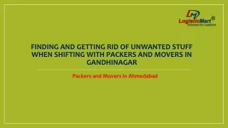 Finding and Getting Rid of Unwanted Stuff When Shifting with Packers and Movers