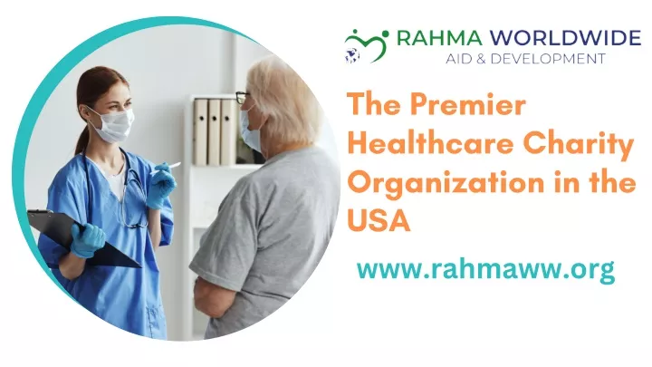 the premier healthcare charity organization