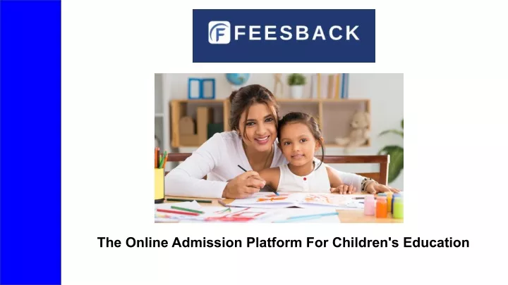 the online admission platform for children
