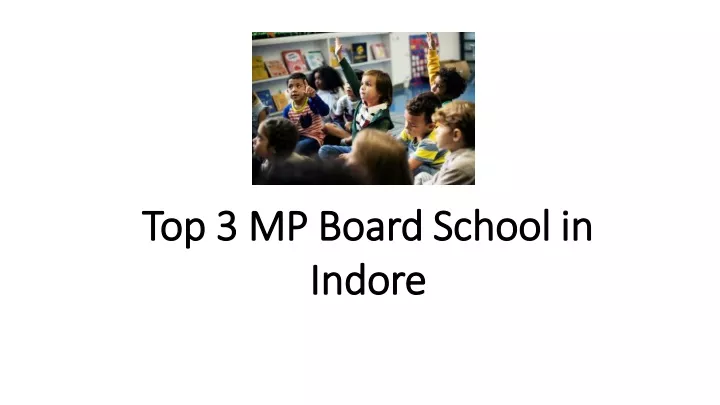 top 3 mp board school in top 3 mp board school