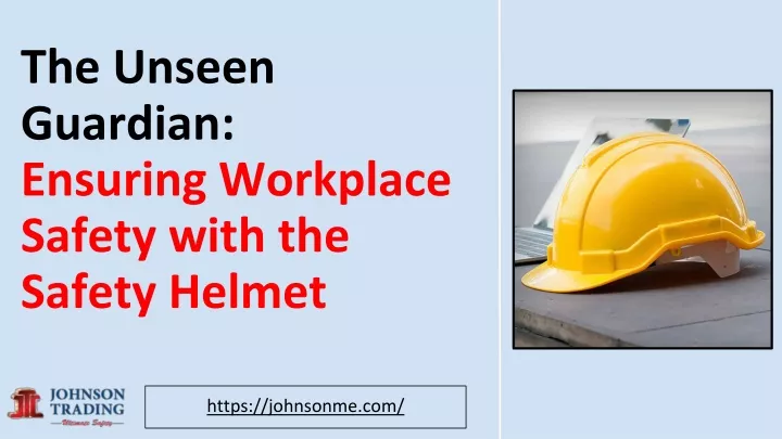 the unseen guardian ensuring workplace safety with the safety helmet