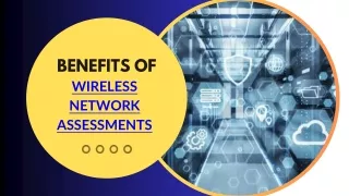 Benefits Of wireless network assesments | Annexus Tech