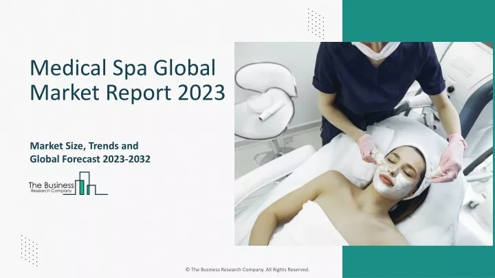 medical spa global market report 2023