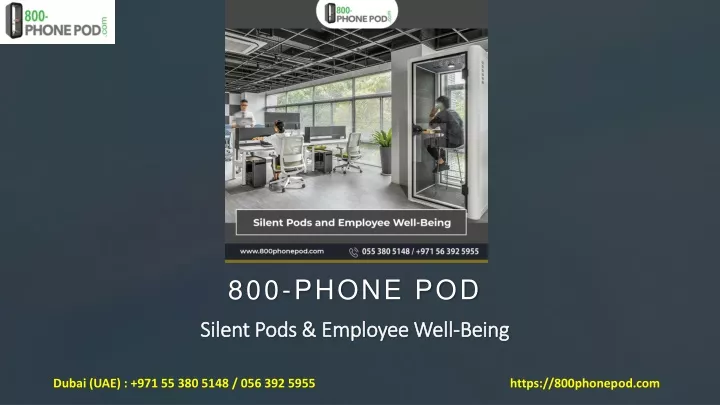 800 phone pod