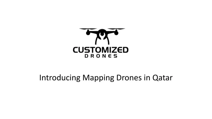 introducing mapping drones in qatar