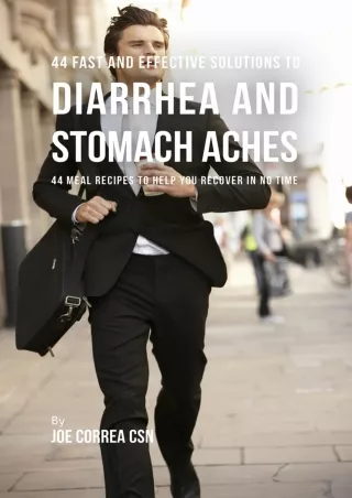 Epub 44 Fast and Effective Solutions to Diarrhea and Stomach Aches: 44 Meal Recipes