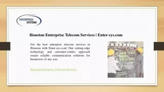 Houston Enterprise Telecom Services - Enter-sys.com