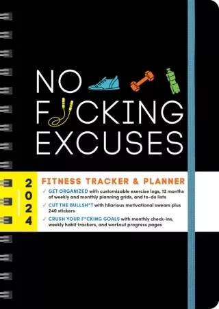 get [PDF] Download 2024 No F cking Excuses Fitness Tracker: 12-Month Planner to Crush Your