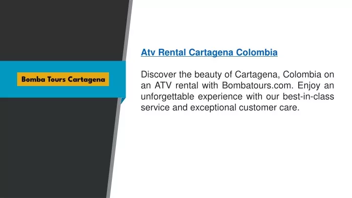 atv rental cartagena colombia discover the beauty