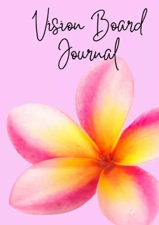 Read PDF  Vision Board Journal: 2020 Monthly Goal Planner Tracker Notebook Plumeria