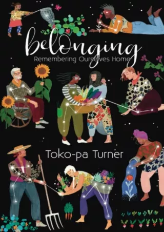 Full PDF Belonging: Remembering Ourselves Home