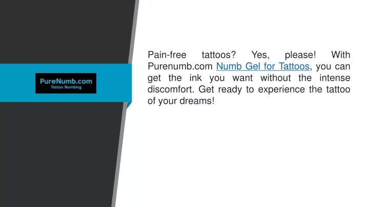 pain free tattoos yes please with purenumb