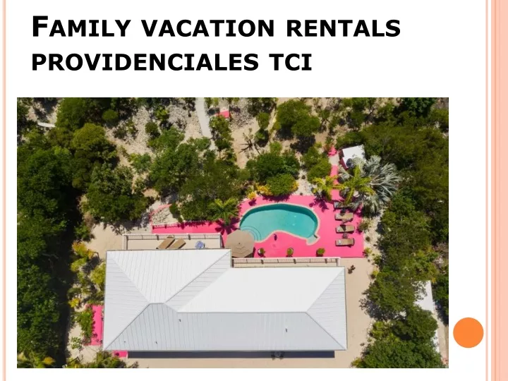 family vacation rentals providenciales tci