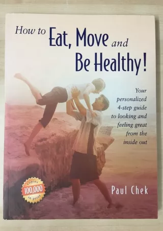 Download Book [PDF] How to Eat, Move and Be Healthy
