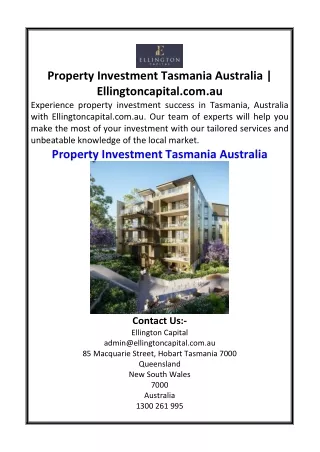 Property Investment Tasmania Australia  Ellingtoncapital.com.au