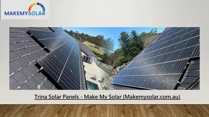 trina solar panels make my solar makemysolar