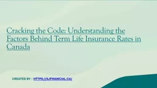Cracking the Code Understanding the Factors Behind Term Life Insurance Rates in Canada (1)