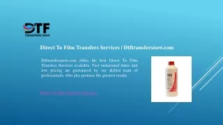 Direct To Film Transfers Services - Dtftransfersnow.com