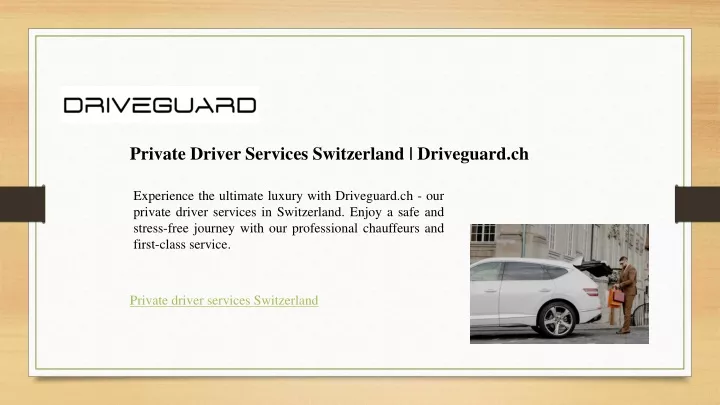private driver services switzerland driveguard ch