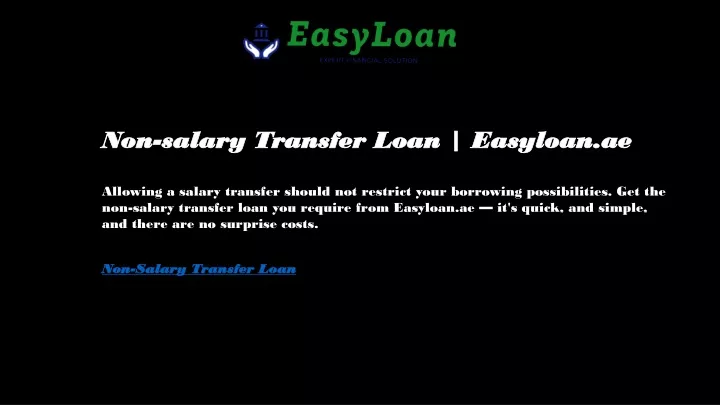 non salary transfer loan easyloan ae allowing