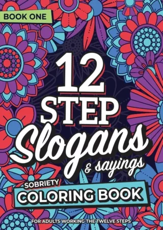 Read online  12 Step Slogans   Sayings Sobriety Coloring Book for Adults Working the Twelve