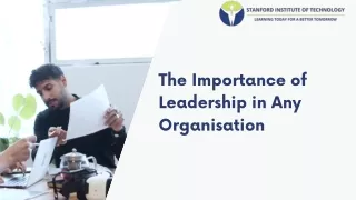"The Significance of Leadership: Charting the Course to Success"
