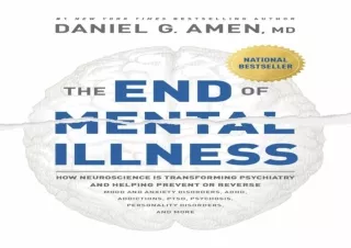 PDF The End of Mental Illness: How Neuroscience Is Transforming Psychiatry and H