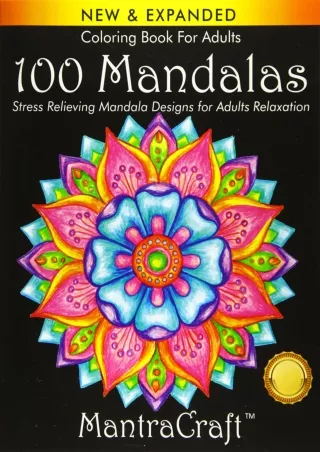 Read online  Coloring Book For Adults: 100 Mandalas: Stress Relieving Mandala Designs for