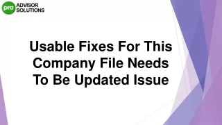 usable fixes for this company file needs