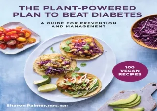 EPUB The Plant-Powered Plan to Beat Diabetes: A Guide for Prevention and Managem